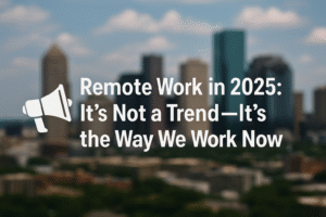 Remote Work in 2025